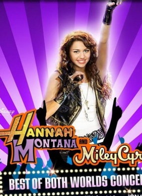 麦莉·赛勒斯演唱会纪实Hannah Montana